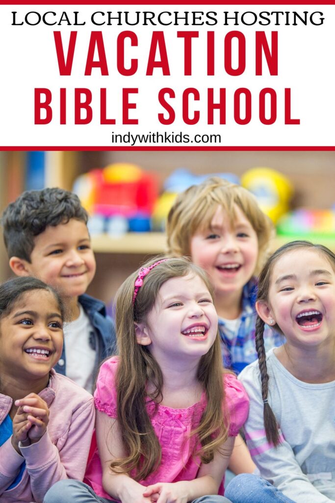 Find a VBS Near Me Indy Area Guide to Summer Vacation Bible Schools