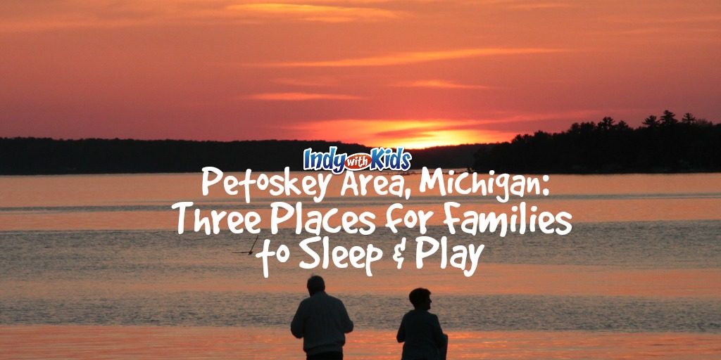petoskey area accomadations michigan family travel kids sleeping hotel