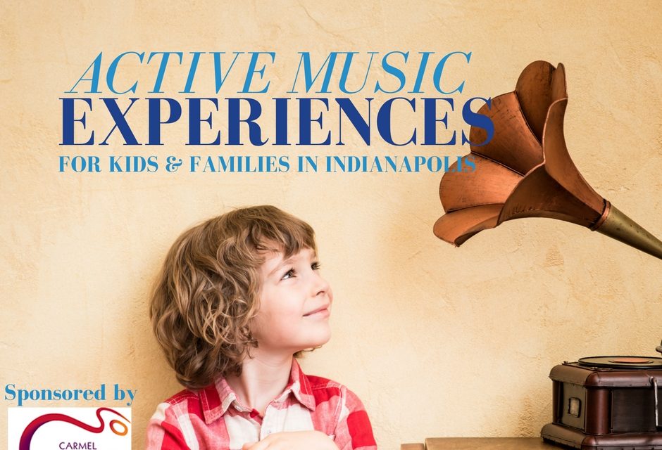 Active Music Experiences for Kids & Families in Indianapolis