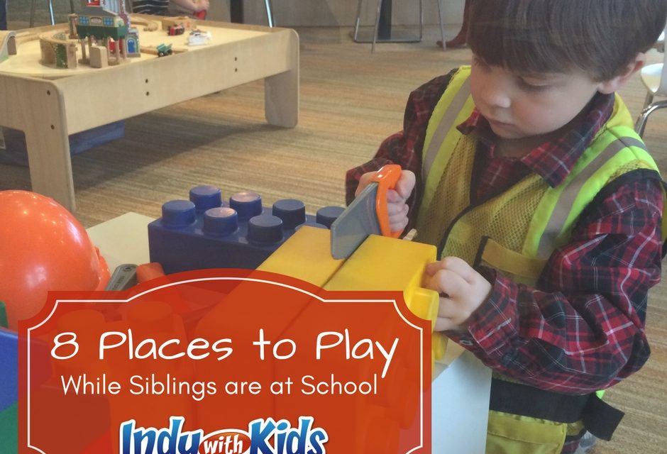 8 Places to Play in Indy while Siblings are in School