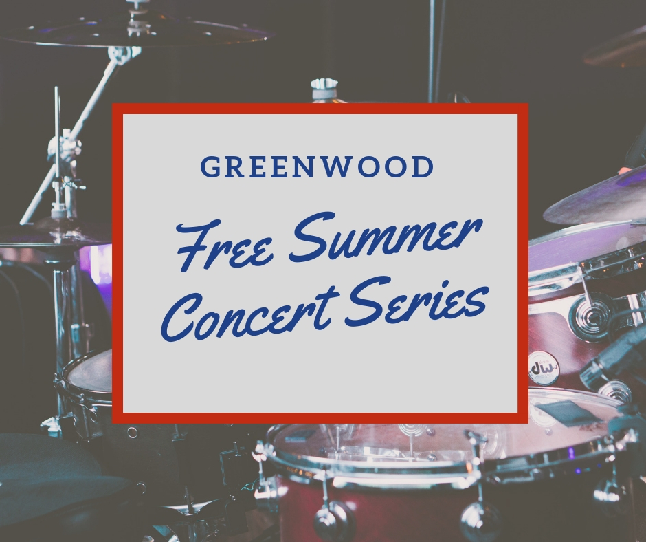 Greenwood Parks & Recreation's Free Summer Concert Series