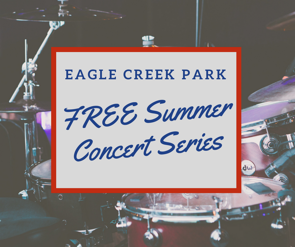 Eagle Creek Park Summer Concerts