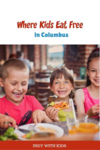 Columbus Indiana Kid Eat Free