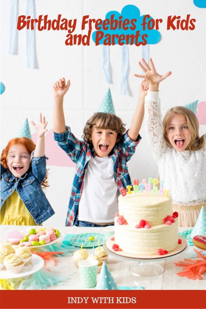 Birthday Freebies for Kids and Parents