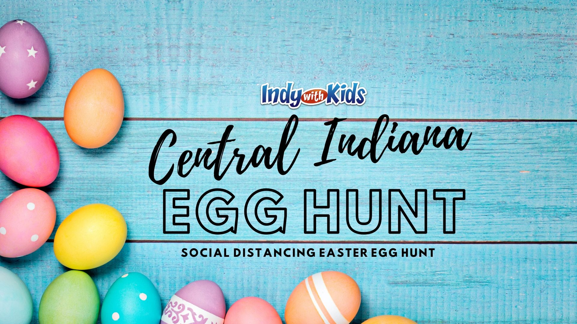 Central Indiana Easter Egg Hunt Social Distancing.