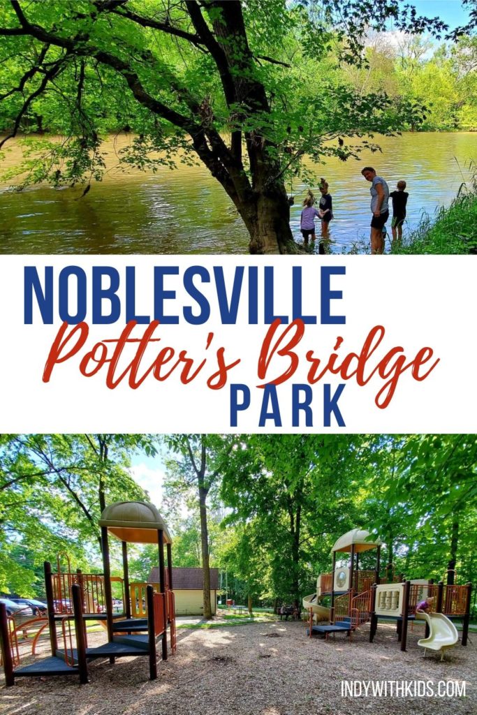 Potter's Bridge Park in Noblesville Indy with Kids