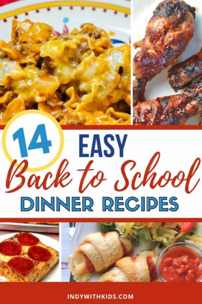 14 Easy Back to School Dinner Ideas