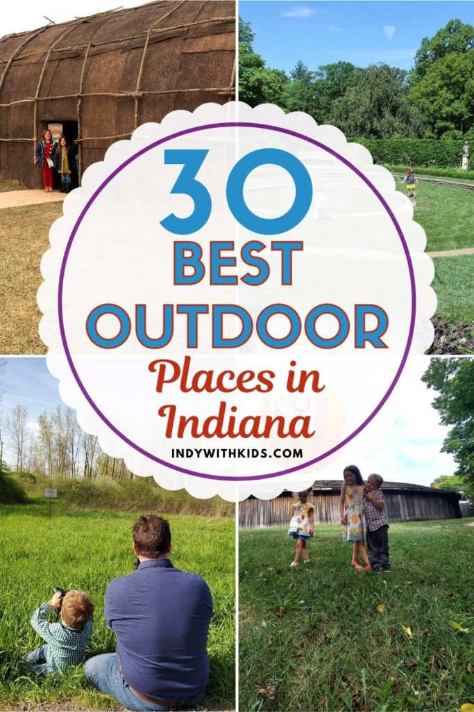 30 of the Best Outdoor Places to Visit in Indiana Central Indiana