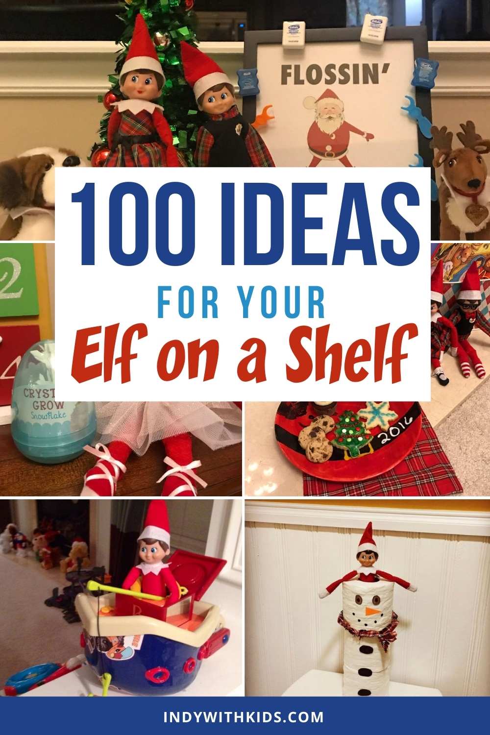 100+ Ideas for your Elf on the Shelf