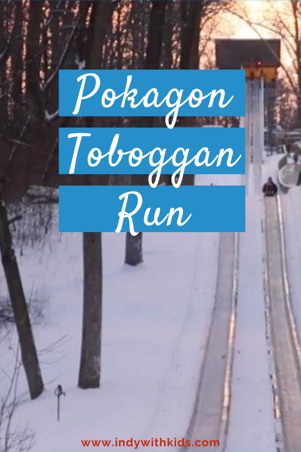 Pokagon State Park TOBOGGAN RUN Photos and Tips for an Epic Adventure