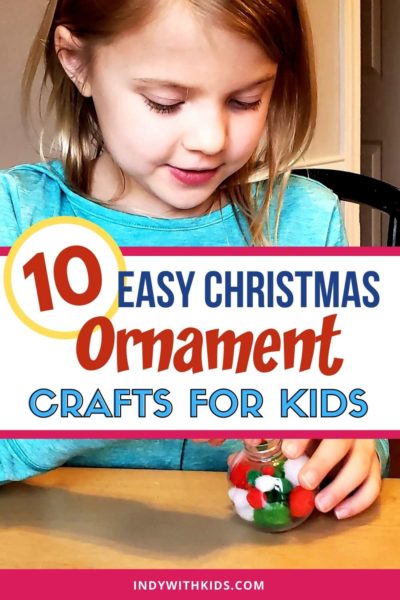 10 Easy Christmas Ornament Crafts for Kids