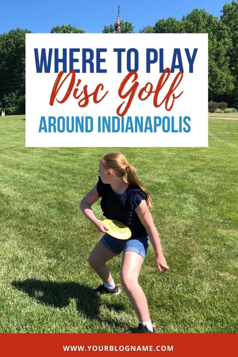 Disc Golf Indianapolis Where to Play Disc Golf in Indy with Kids