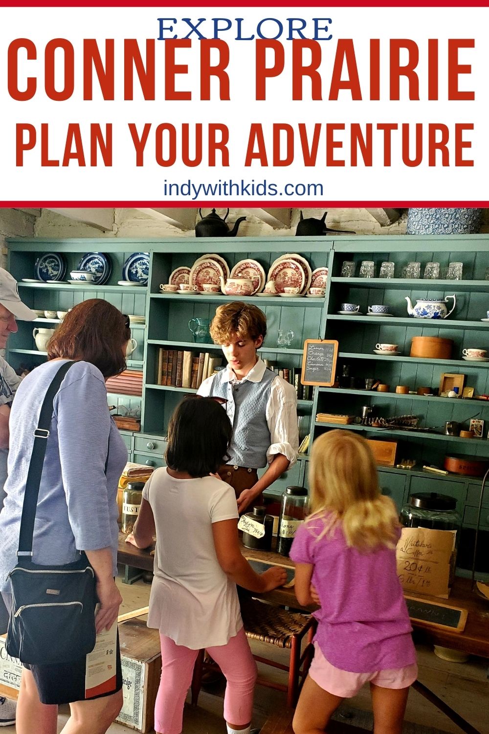 Explore Conner Prairie Plan Your Day of Adventure Indy with Kids