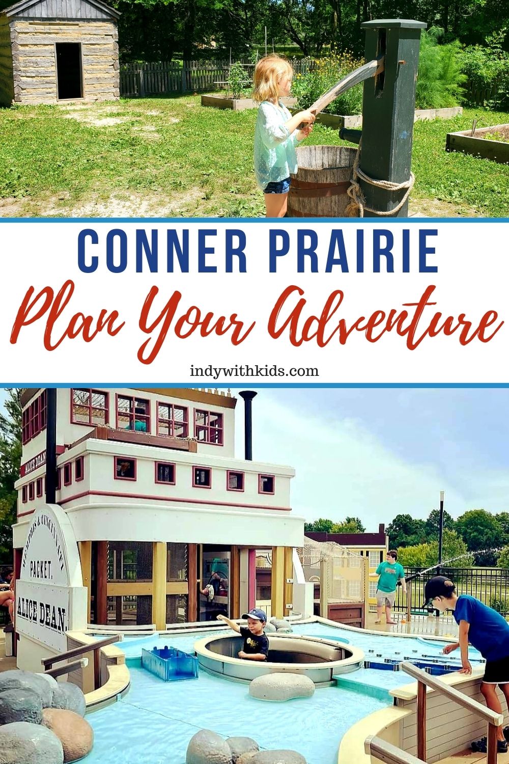 Explore Conner Prairie Plan Your Day of Adventure Indy with Kids