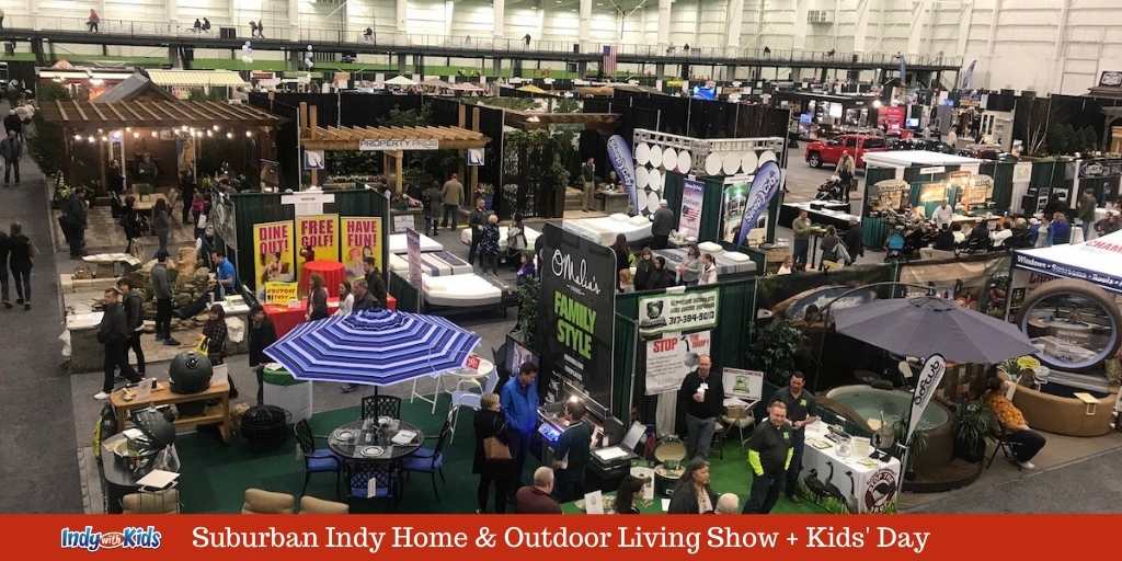 The Suburban Indy Home & Outdoor Living Show + Kids' Day