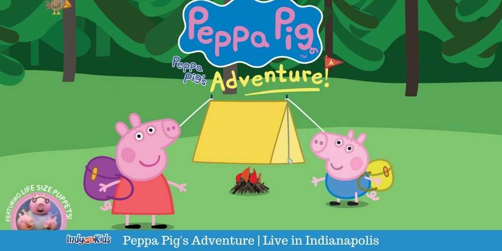 Peppa Pig's Adventure | Live at Butler Art & Events Center Clowes Hall