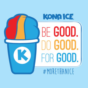 Kona Ice Be Good. Do Good. For Good.