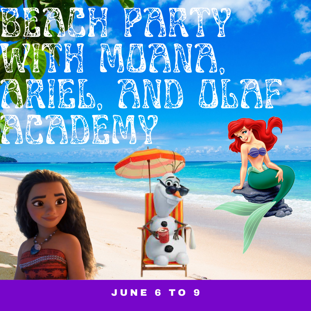 Wishes Dance Studio Beach Party with Moana, Ariel, and Olaf Academy