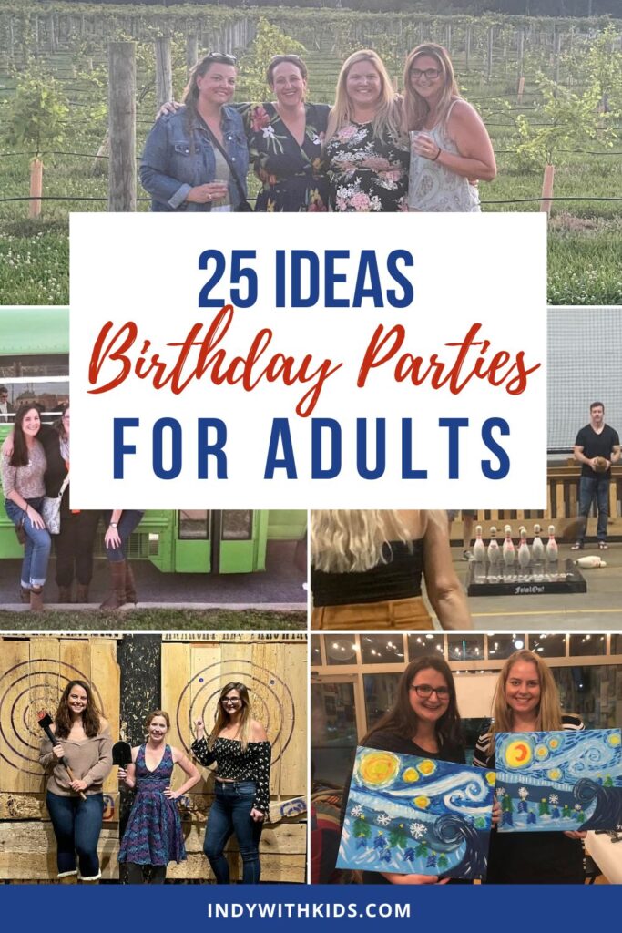 25 Ideas For Awesome Adult Birthday Parties In Indy 5466