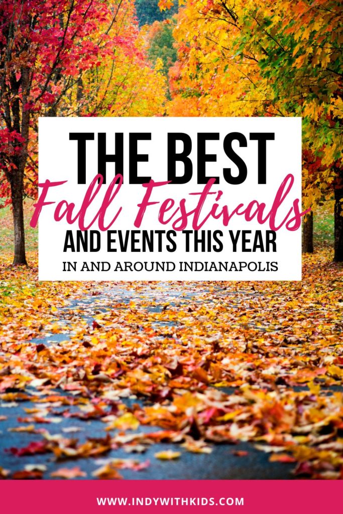 The Ultimate List of Fall Festivals in Indiana Indianapolis and Beyond