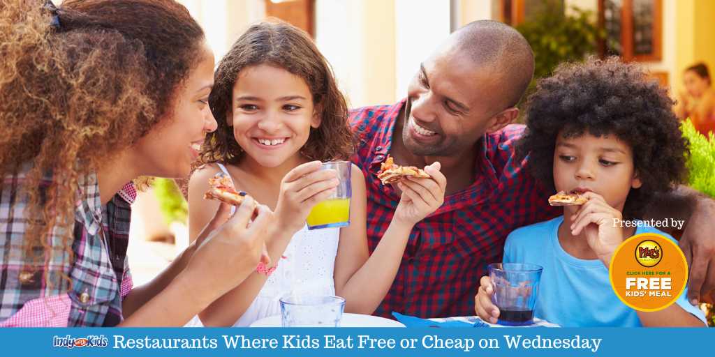 Kids eat free wednesday indianapolis - free and cheap kids meals