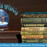 Wishes Dance Studio presents Christmas Wishes