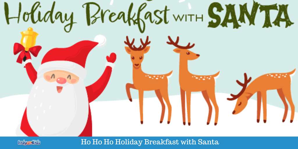 Ho Ho Ho Holiday Breakfast with Santa