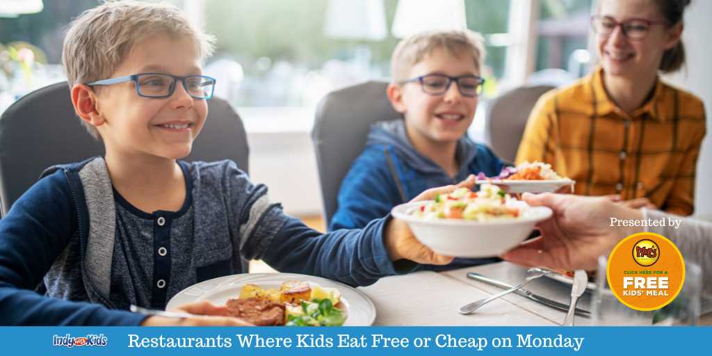 Kids eat free monday at these local restaurants in Indianapolis