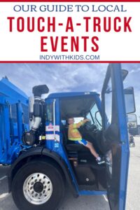 Pinterest-style graphic for local Touch-a-Truck events where kids can climb inside trucks. The image shows children sitting in the driver’s seats of large vehicles with text that says “Local Events Where Kids Can Touch-A-Truck.”
