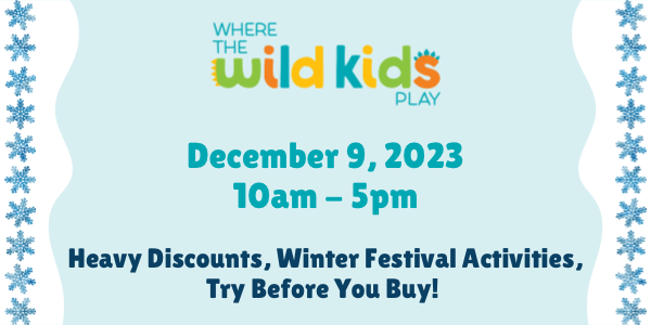 Wild Kids Holiday Hoopla Warehouse Sale