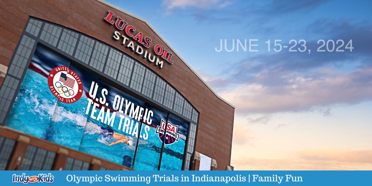 2024 Olympic Swimming Trials in Indianapolis | Spectacular Family-friendly Experiences