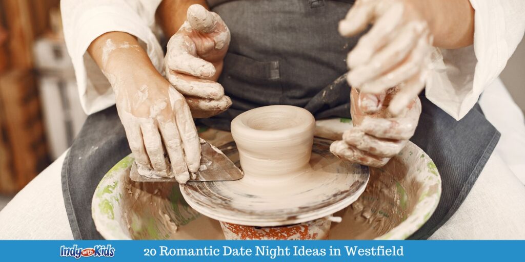 20 Romantic Date Night Ideas in Westfield