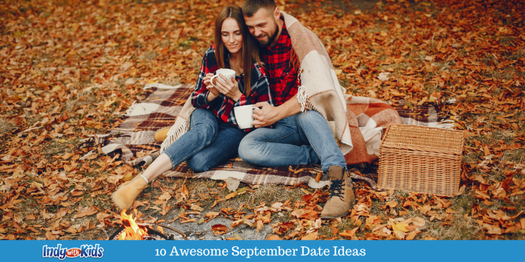 10 Awesome September Date Ideas