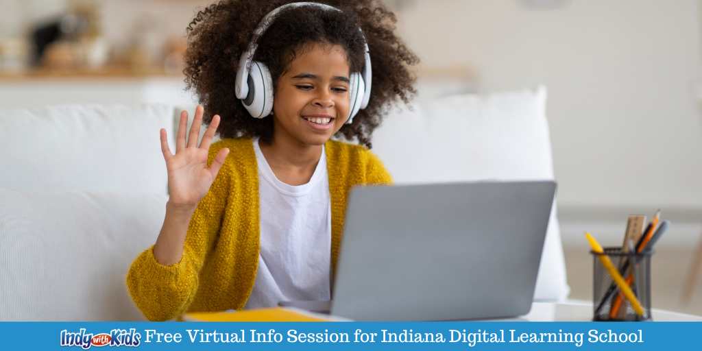 Free Virtual Information Session for Indiana Digital Learning School