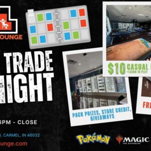 Friday Night Trade & Play at Play Test Lounge