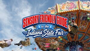 Graphic for a sensory friendly guide to the Indiana State Fair with a colorful swing ride in the background.